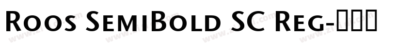 Roos SemiBold SC Reg字体转换